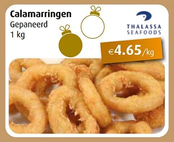 Promoties Calamarringen - Thalassa Seafood - Geldig van 28/11/2022 tot 31/12/2022 bij Aronde