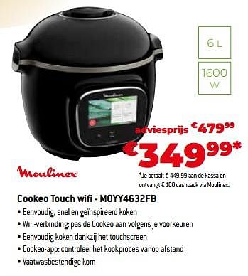 Promoties Moulinex cookeo touch wifi - moyy4632fb - Moulinex - Geldig van 02/12/2022 tot 31/12/2022 bij Exellent