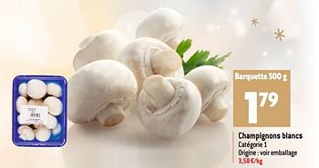 Promotions Champignons blancs - Produit maison - Match - Valide de 07/12/2022 à 13/12/2022 chez Match