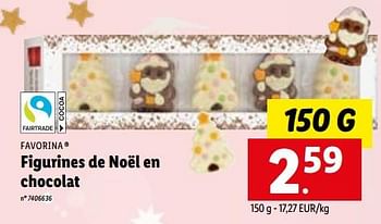 Promotions Figurines de noël en chocolat - Favorina - Valide de 12/12/2022 à 17/12/2022 chez Lidl