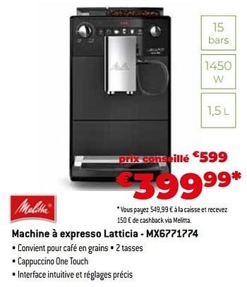 Promoties Melitta machine à expresso latticia - mx6771774 - Melitta - Geldig van 02/12/2022 tot 31/12/2022 bij Exellent