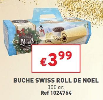 Promotions Buche swiss roll de noel - Produit maison - Trafic  - Valide de 14/12/2022 à 19/12/2022 chez Trafic