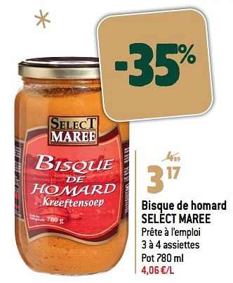 Promotions Bisque de homard select maree - Select Maree - Valide de 14/12/2022 à 20/12/2022 chez Match