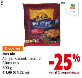 Promoties Mccain airfryer klassiek frieten of allumettes - Mc Cain - Geldig van 14/12/2022 tot 31/12/2022 bij Colruyt