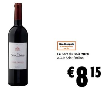 Promoties Le fort du bois 2020 a.o.p. saint-émilion - Rode wijnen - Geldig van 14/12/2022 tot 31/12/2022 bij Colruyt