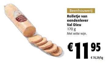 Promoties Rolletje van eendenlever val dieu - Val Dieu - Geldig van 14/12/2022 tot 31/12/2022 bij Colruyt