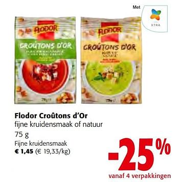 Promoties Flodor croûtons d’or fijne kruidensmaak - Flodor - Geldig van 14/12/2022 tot 31/12/2022 bij Colruyt