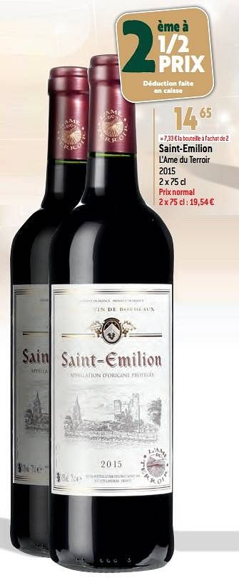 Promotions Saint-emilion l’ame du terroir 2015 - Vins rouges - Valide de 07/12/2022 à 31/12/2022 chez Match