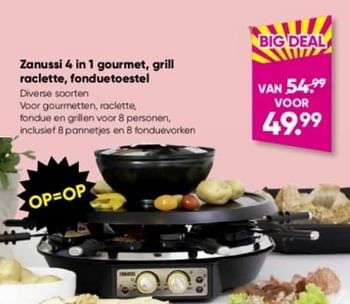 Promoties Zanussi 4 in 1 gourmet grill raclette fonduetoestel - Zanussi - Geldig van 19/12/2022 tot 01/01/2023 bij Big Bazar