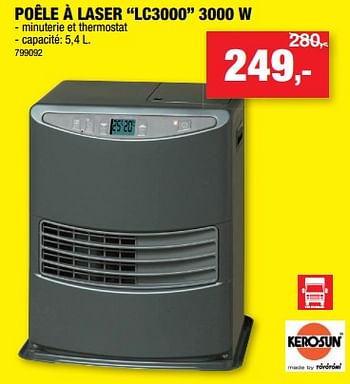 Promotions Kero poêle à laser lc3000 3000 w - Kero - Valide de 14/12/2022 à 25/12/2022 chez Hubo