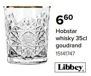 Promoties Hobstar whisky goudrand - Libbey - Geldig van 01/12/2022 tot 31/12/2022 bij Euro Shop