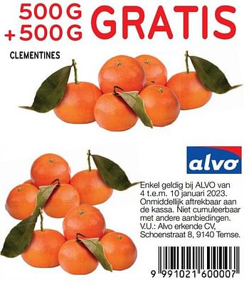 Promoties Clementines 500g +500g gratis - Huismerk - Alvo - Geldig van 04/01/2023 tot 10/01/2023 bij Alvo