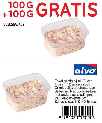 Promoties Vleessalade 100g + 100g gratis - Huismerk - Alvo - Geldig van 04/01/2023 tot 10/01/2023 bij Alvo