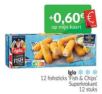 Iglo 12 fishsticks fish + chips superkrokant-Iglo