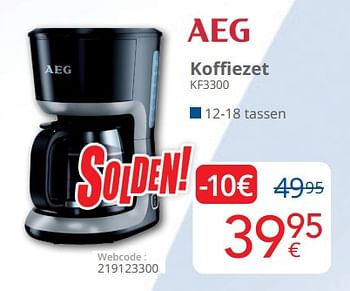 Promoties Aeg koffiezet kf3300 - AEG - Geldig van 03/01/2023 tot 31/01/2023 bij Eldi