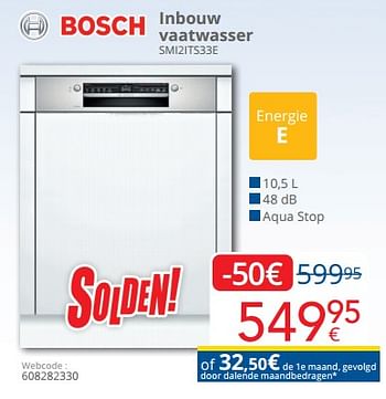 Promotions Bosch inbouw vaatwasser smi2its33e - Bosch - Valide de 03/01/2023 à 31/01/2023 chez Eldi