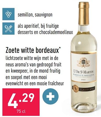 Promotions Zoete witte bordeaux - Vins blancs - Valide de 02/01/2023 à 13/01/2023 chez Aldi