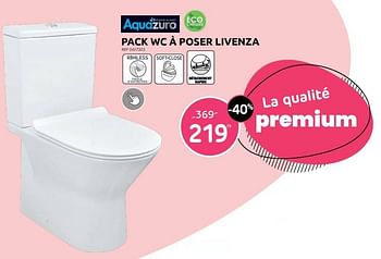 Promotions Pack wc à poser livenza - Aquazuro - Valide de 04/01/2023 à 30/01/2023 chez Brico