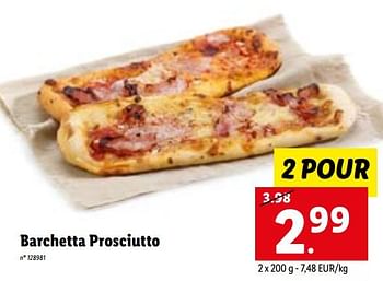 Promoties Barchetta prosciutto - Huismerk - Lidl - Geldig van 09/01/2023 tot 14/01/2023 bij Lidl