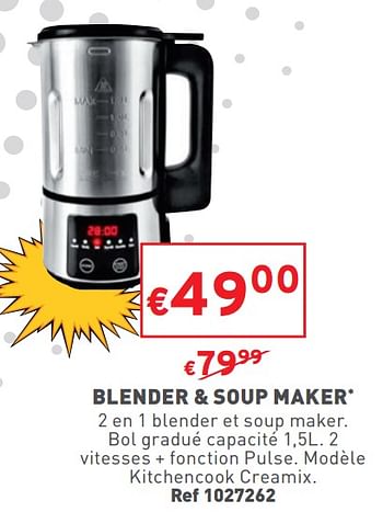 Promotions Blender + soup maker kitchencook creamix - Kitchen Cook - Valide de 04/01/2023 à 31/01/2023 chez Trafic