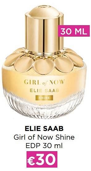 Promotions Elie saab girl of now shine edp - Elie Saab - Valide de 03/01/2023 à 31/01/2023 chez ICI PARIS XL