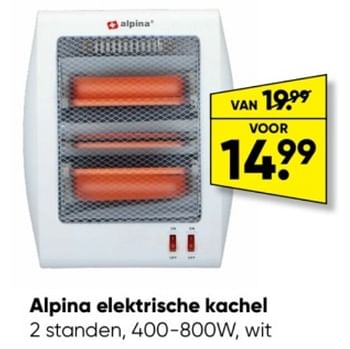 Promoties Alpina elektrische kachel - Alpina - Geldig van 02/01/2023 tot 15/01/2023 bij Big Bazar