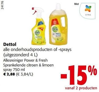 Promoties Dettol allesreiniger power + fresh sprankelende citroen + limoen spray - Dettol - Geldig van 02/01/2023 tot 10/01/2023 bij Colruyt