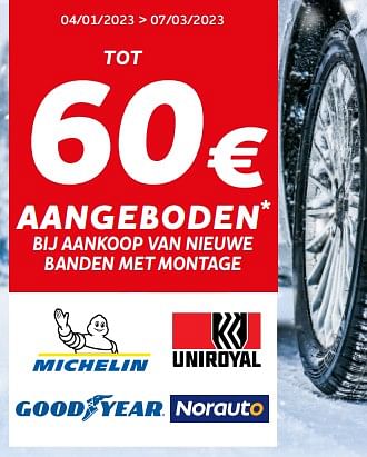 Promoties Tot 60€ aangeboden bij aankoop van nieuwe banden met montage - Huismerk - Auto 5  - Geldig van 04/01/2023 tot 07/03/2023 bij Auto 5