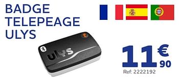 Promotions Badge telepeage ulys - Produit maison - Auto 5  - Valide de 04/01/2023 à 07/03/2023 chez Auto 5