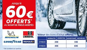 Promotions Jusqu’à 60€ offerts à l’achat de pneus montés - Produit maison - Auto 5  - Valide de 04/01/2023 à 08/03/2023 chez Auto 5