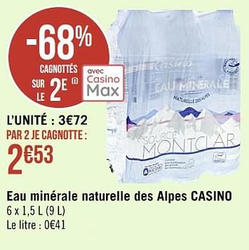 Promotions Eau minérale naturelle des alpes casino - Produit Maison - Casino - Valide de 09/01/2023 à 22/01/2023 chez Super Casino