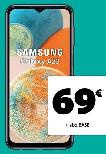 Promotions Samsung galaxy a23 - Samsung - Valide de 03/01/2023 à 31/01/2023 chez Base