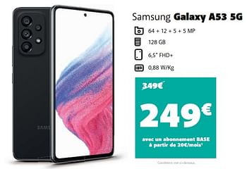 Promotions Samsung galaxy a53 5g - Samsung - Valide de 03/01/2023 à 31/01/2023 chez Base