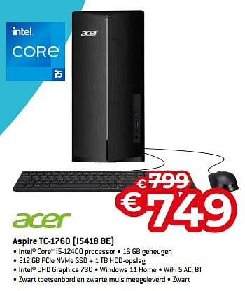 Promoties Acer aspire tc-1760 i5418 be - Acer - Geldig van 03/01/2023 tot 31/01/2023 bij Exellent