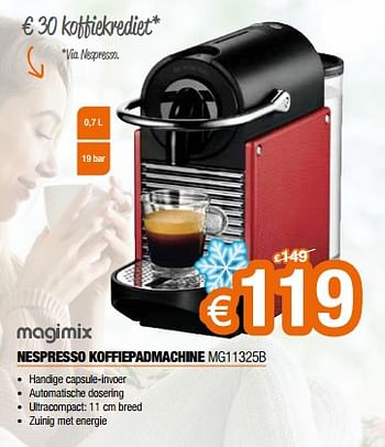 Promoties Magimix nespresso koffiepadmachine mg11325b - Magimix - Geldig van 03/01/2023 tot 31/01/2023 bij Expert