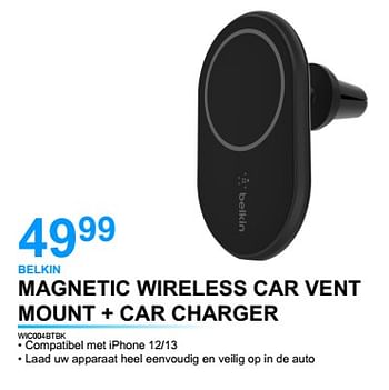 Promoties Belkin magnetic wireless car vent mount + car charger wic004btbk - BELKIN - Geldig van 03/01/2023 tot 31/01/2023 bij Auva