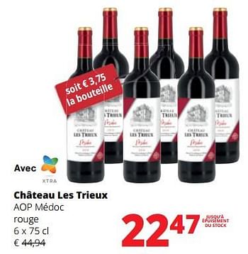 Promotions Château les trieux aop médoc rouge - Vins rouges - Valide de 12/01/2023 à 25/01/2023 chez Spar (Colruytgroup)