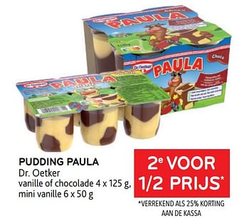 Promotions Pudding paula dr. oetker 2e voor 1-2 prijs - Dr. Oetker - Valide de 25/01/2023 à 07/02/2023 chez Alvo