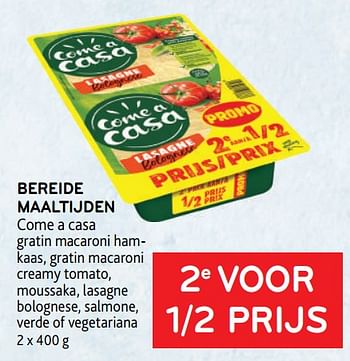 Promoties Bereide maaltijden come a casa 2e voor 1-2 prijs - Come a Casa - Geldig van 25/01/2023 tot 07/02/2023 bij Alvo