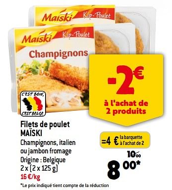 Promotions Filets de poulet maïski - Maiski - Valide de 11/01/2023 à 17/01/2023 chez Match