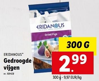 Promoties Gedroogde vijgen - Eridanous - Geldig van 23/01/2023 tot 28/01/2023 bij Lidl