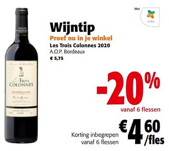 Promoties Les trois colonnes 2020 a.o.p. bordeaux - Rode wijnen - Geldig van 11/01/2023 tot 24/01/2023 bij Colruyt