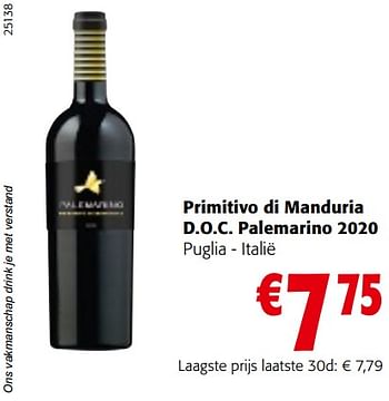 Promoties Primitivo di manduria d.o.c. palemarino 2020 puglia - italië - Rode wijnen - Geldig van 11/01/2023 tot 23/01/2023 bij Colruyt