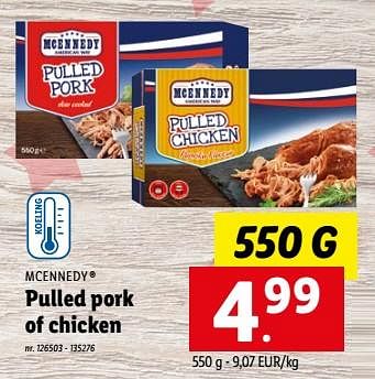 Promoties Pulled pork of chicken - Mcennedy - Geldig van 30/01/2023 tot 04/02/2023 bij Lidl
