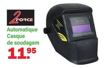 Promotions Automatique casque de soudagem - 2Force - Valide de 09/01/2023 à 28/01/2023 chez Van Cranenbroek