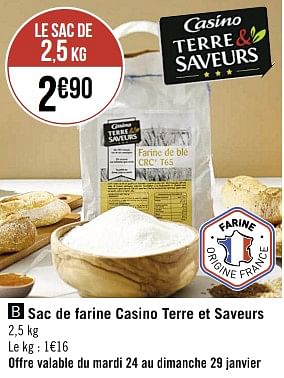 Promotions Sac de farine casino terre et saveurs - Produit Maison - Casino - Valide de 23/01/2023 à 05/02/2023 chez Super Casino