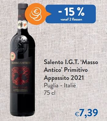 Promotions Salento i.g.t. masso antico primitivo appassito 2021 puglia - italië - Vins rouges - Valide de 25/01/2023 à 07/02/2023 chez OKay