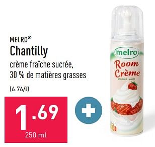 Promotions Chantilly - MELRO - Valide de 30/01/2023 à 10/02/2023 chez Aldi
