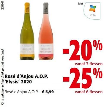 Promoties Rosé d’anjou a.o.p. elysis 2020 - Rosé wijnen - Geldig van 25/01/2023 tot 07/02/2023 bij Colruyt