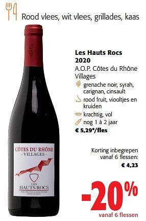 Promoties Les hauts rocs 2020 a.o.p. côtes du rhône villages - Rode wijnen - Geldig van 25/01/2023 tot 07/02/2023 bij Colruyt